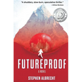 Futureproof, A Novel