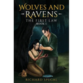 Wolves and Ravens: The First Law