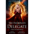 The Passionate Delegate