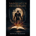 Sasquatch Prison Diary
