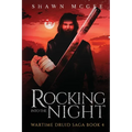 Rocking into the Night