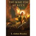 The War for Heaven