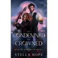 The Condemned and Crowned