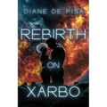 Rebirth on Xarbo