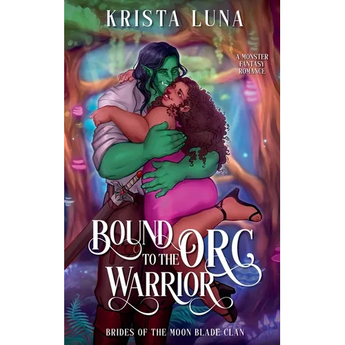 Bound to the Orc Warrior