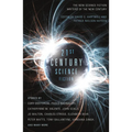 Twenty-First Century Science Fiction: An Anthology