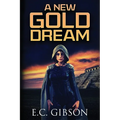 A New Gold Dream