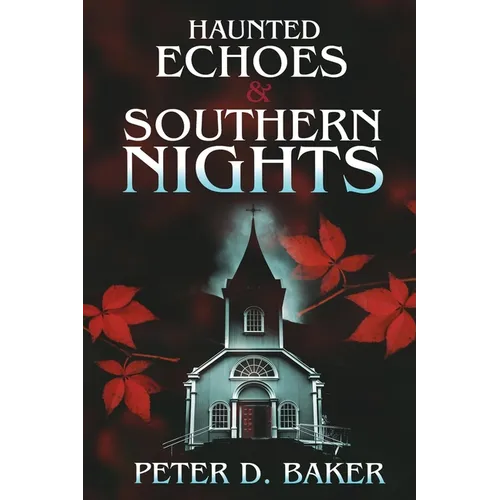 Haunted Echoes & Southern Nights
