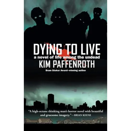 Dying to Live