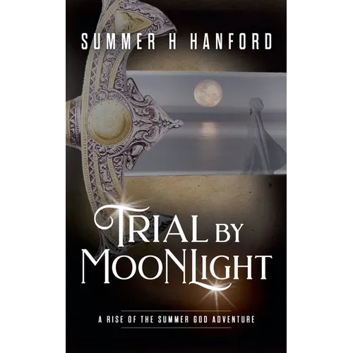 Trial by Moonlight