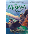 The Sleeping Giant: The Misewa Saga, Book Five