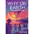Why on Earth: An Alien Invasion Anthology
