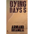 Dying Days 5