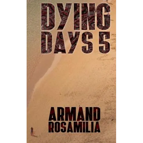 Dying Days 5