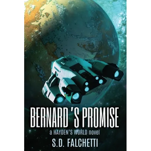 Bernard's Promise: A Hayden's World Novel