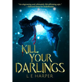 Kill Your Darlings