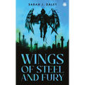 Wings of Steel & Fury