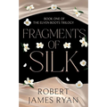 Fragments of Silk
