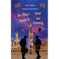 The King's Guide to War and Family