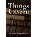 Things Unseen