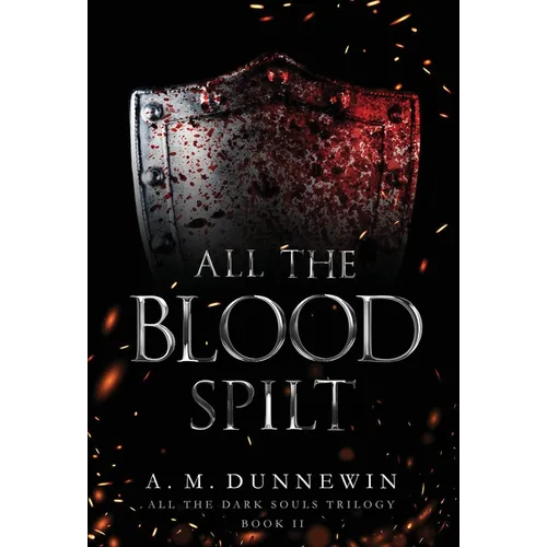 All the Blood Spilt
