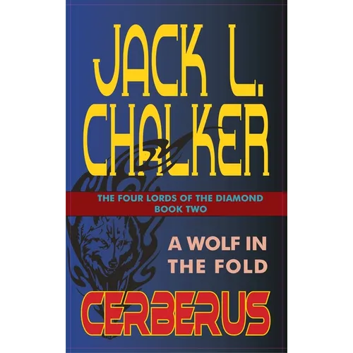 Cerberus: A Wolf in the Fold