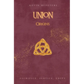 Union: Origins