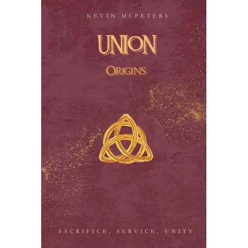 Union: Origins