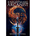 Knightmare Arcanist