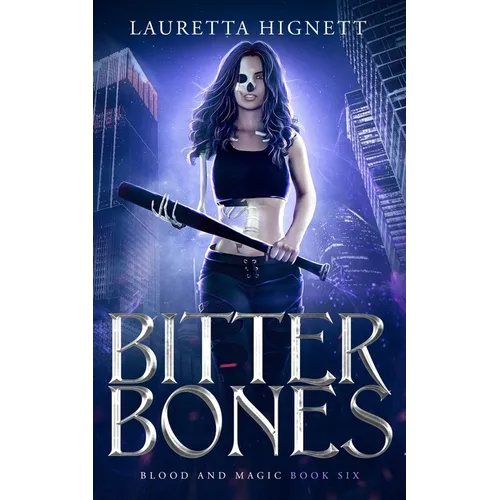 Bitter Bones: A Fun, Fast-Paced Urban Fantasy