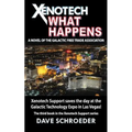 Xenotech What Happens: A Novel of the Galactic Free Trade Association