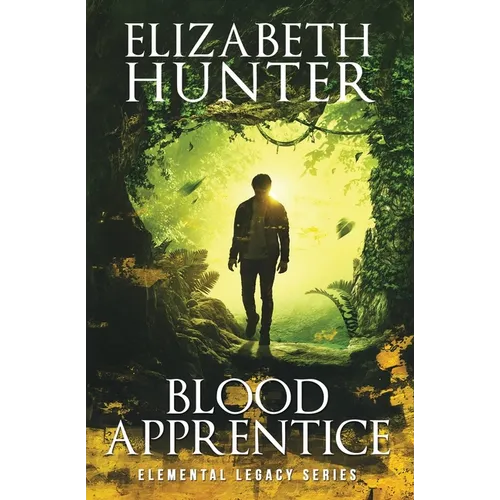 Blood Apprentice: Elemental Legacy Novel Two