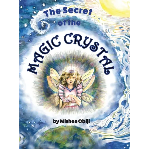 The Secret of the Magic Crystal