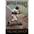 Brittle Innings