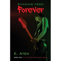 Running From Forever