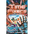 Time Fixers: A YA Time Travel Mystery