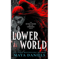 Lower World: A Snarky Urban Fantasy Vampire Series