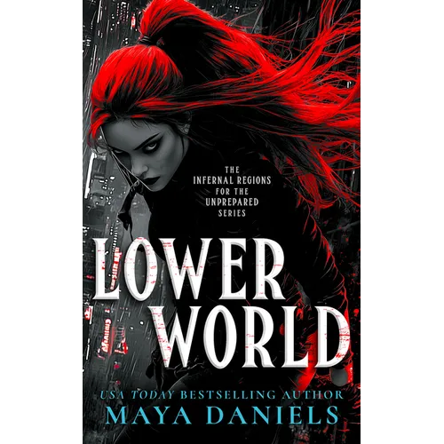 Lower World: A Snarky Urban Fantasy Vampire Series