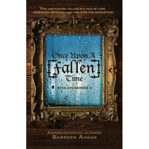 Once Upon A [Fallen] Time: [Stolen] Series II
