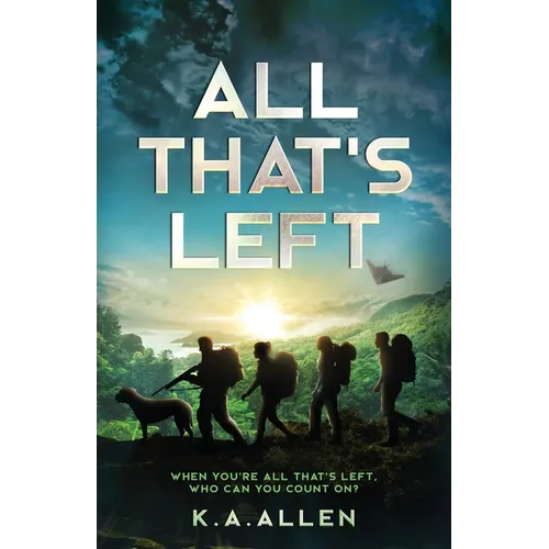 All that's Left: When you're all that's left, who can you count on?