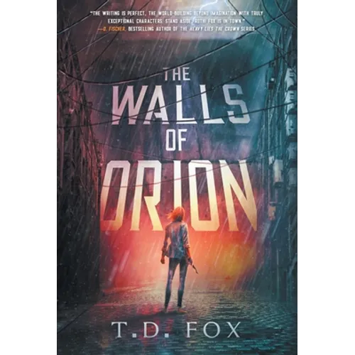 The Walls of Orion