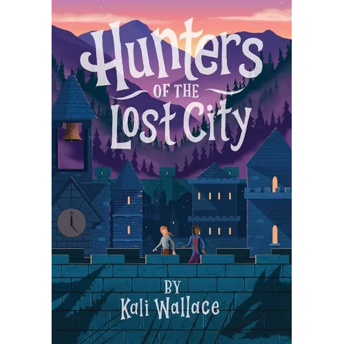 Hunters of the Lost City