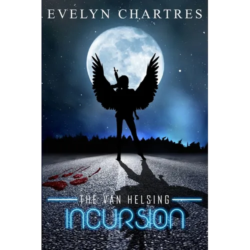 The Van Helsing Incursion
