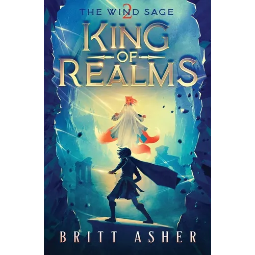 King of Realms: The Wind Sage (Book 2)