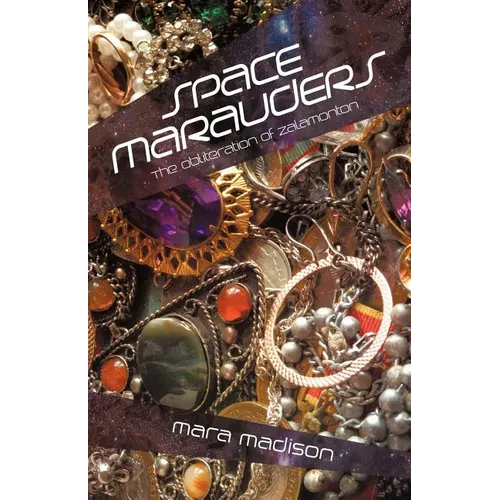 Space Marauders: The Obliteration of Zalamonton