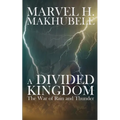 A Divided Kingdom: The War of Rain and Thunder