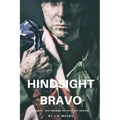 Hindsight Bravo: Book 1 in the Dreams of Victory Series