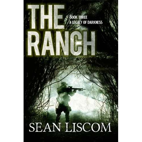The Ranch: A Legacy of Darkness