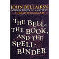 The Bell, the Book, and the Spellbinder