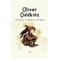 Oliver Oddkins: Adventures in Kindness and Magic